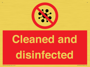 Cleaned and disinfected